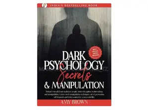 Dark Psychology Secrets Manipulation-Amy Brown