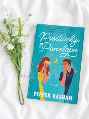 Positively, Penelope by Pepper Basham - Sweet Rom-Com Christian Novel
