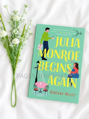 Julia Monroe Begins Again - A Contemporary Sweet Christian Romance